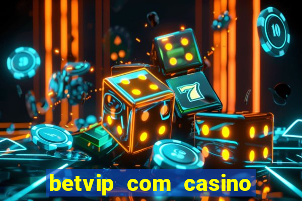 betvip com casino pgsoft fortune dragon